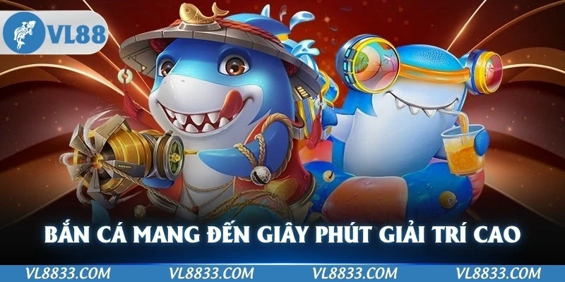 Bắn cá mang đến giây phút giải trí với tỷ lệ thắng