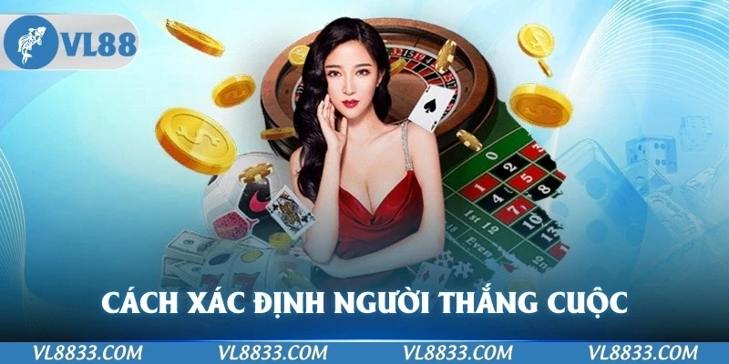 Cách xác định người thắng cuộc