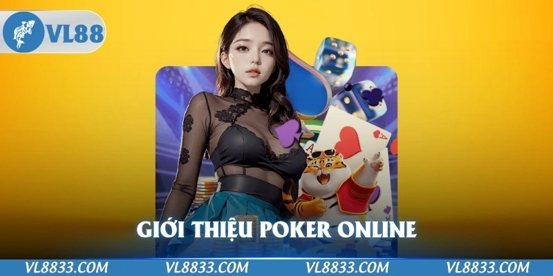 Giới thiệu Poker online