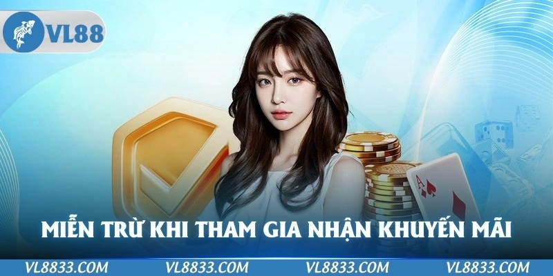 Miễn trừ khi tham gia chương trình khuyến mãi
