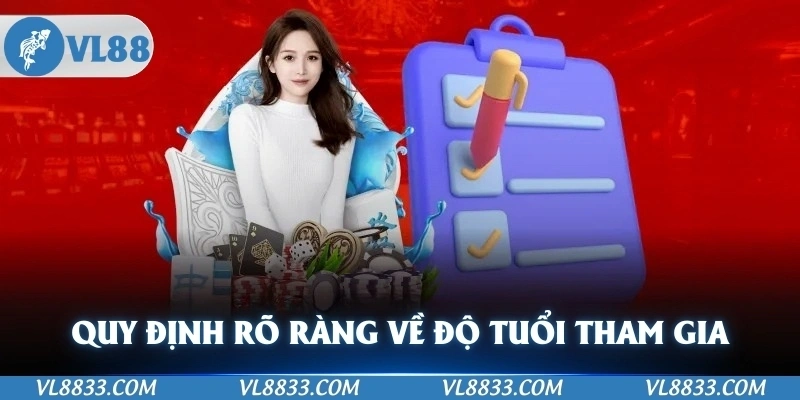 Quy định rõ ràng về mức tuổi tham gia cá cược