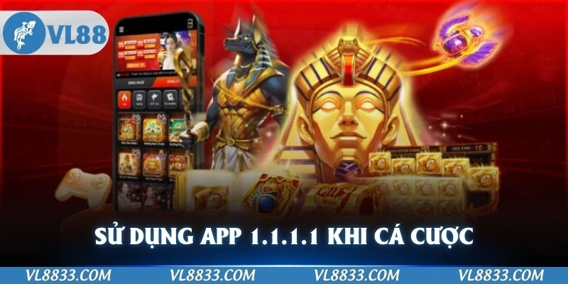 Việc sử dụng app 1.1.1.1 rất quan trọng khi tham gia cá cược