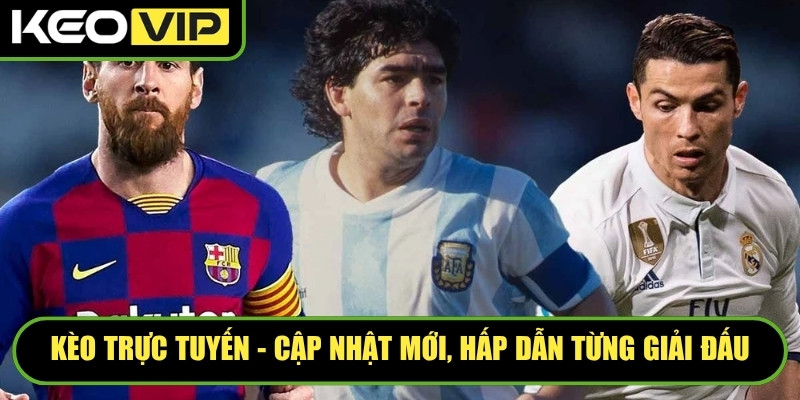Kèo Trực Tuyến